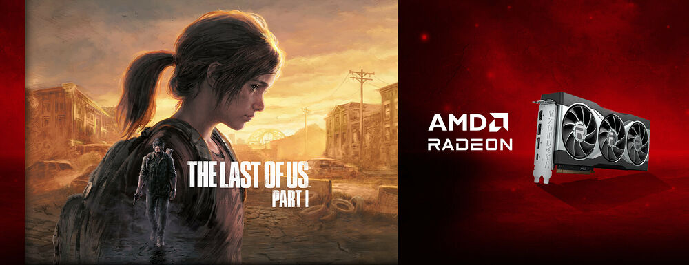 The Last of Us Part 1 AMD Radeon