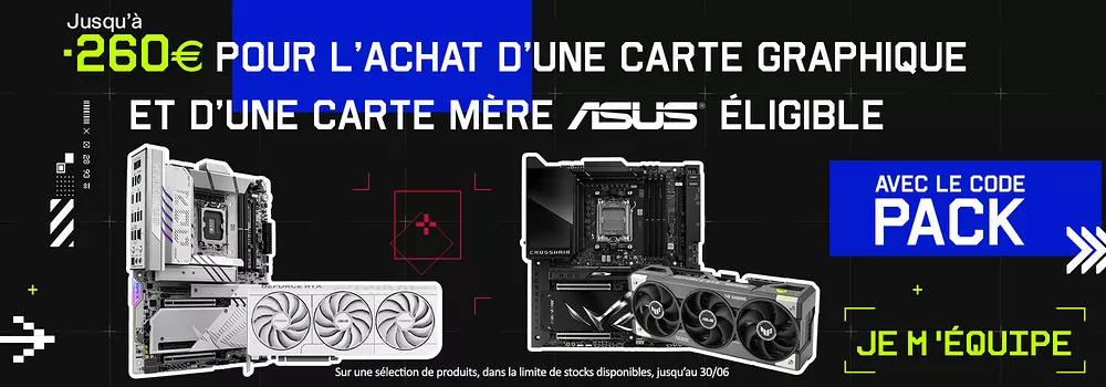 Promo PACK GPU/Carte mère ASUS