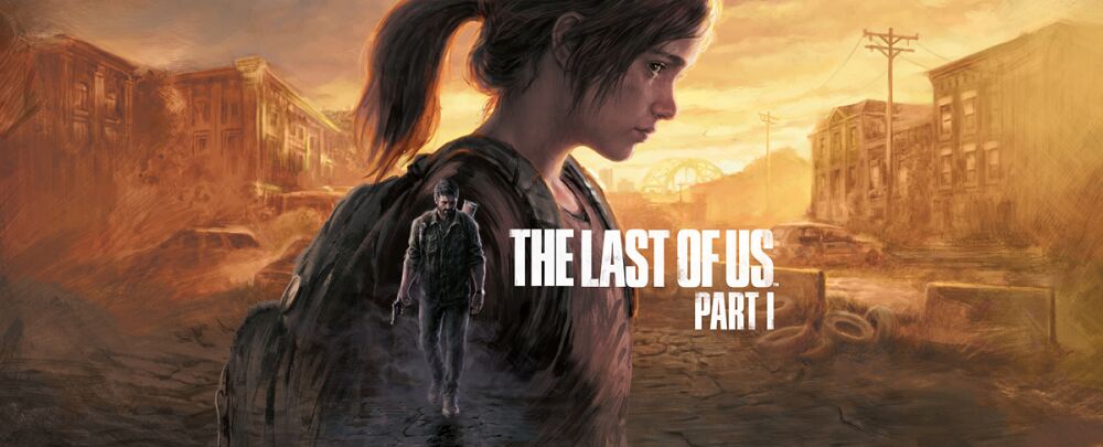 Image représentant le titre du Jeu The Last Of Us Part 1. On y voit la protagoniste du jeu, Ellie, en gros plan, se trouvant au milieu d'une zone que l'on pourrait apparenté à une ville au style post-apocalyptique, désertée. On peut voir, en plus petit, se fondre dans l'épaule d'Ellie, le second personnage principal, Joël, une arme à la main, marchant d'un pas décidé vers l'horizon.