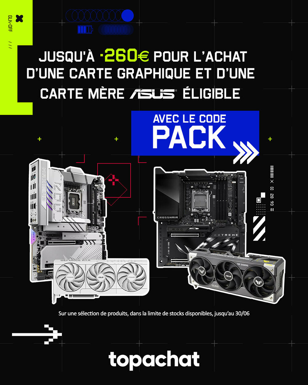 Jusqu'à -260€ sur des duo Carte mère + CG ASUS : code PACK