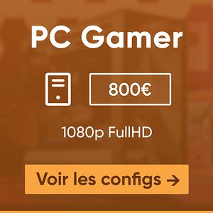 PC Gamer 800€