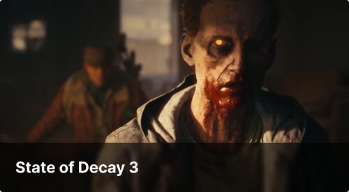 config State of Decay 3
