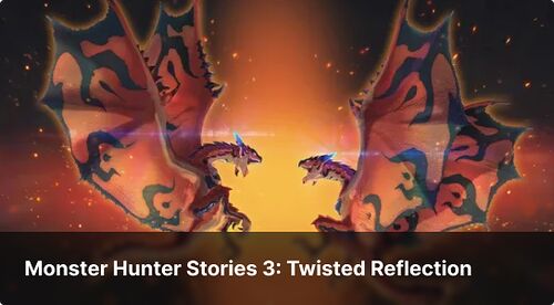 Config Monster Hunter Stories 3: Twisted Reflection
