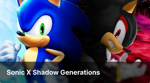 Sonic X Shadow Generations