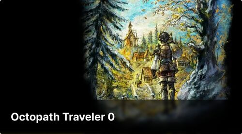  Octopath Traveler 0