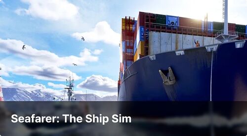 Seafarer: The Ship Sim