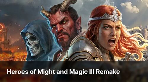 Heroes of Might and Magic III Remake