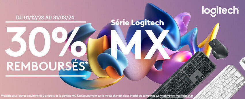 30 % remboursés par Logitech sur la gamme MX !