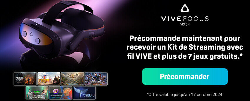 Kit de Streaming + 7 jeux offerts avec Vive FOCUS VISION !