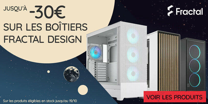 jusqu'à -30 € boitiers Fractal Design