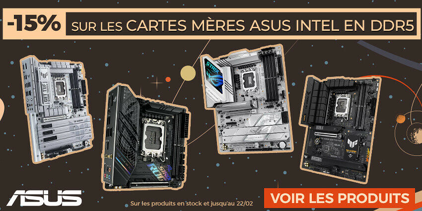 15% cartes mères Asus DDR5 1851 et 1700